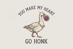 You Make My Heart Go Honk PNG, Goose Valentine Shirt, Funny Product Image 1