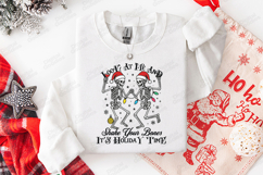 Holiday Skeletons SVG | Look At Me And Shake Your Bones Product Image 3