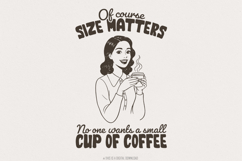 Size Matters PNG, Trendy Vintage Retro Housewife, Sarcastic Product Image 1