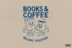 Books &amp; Coffee Belong Together Book PNG, Coffee PNG, Product Image 1