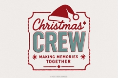 Christmas Crew Making Memories Together PNG, Family Product Image 1