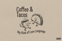 Coffee &amp; Tacos My Kind Of Love Language Valentine PNG, Product Image 1