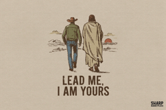 Lead Me. I Am Yours Christian PNG With Western PNG And Product Image 1