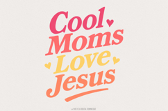 Cool Moms Love Jesus PNG, Christian Mom Shirt PNG, Product Image 1