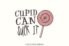 Cupid Can Suck It Png, Funny Valentine&#039;s Day Sublimation, Product Image 1