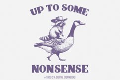 Up To Some Nonsense Raccoon PNG, Funny Animal png, Vintage Product Image 1