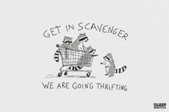 Get In Scavenger We Are Going Thrifting, PNG Designs For Product Image 1