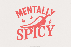 Mentally Spicy PNG, Funny Mental Health Shirt, Hot Pepper Product Image 1