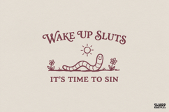 Wake Up Sluts It's Time To Sin PNG, PNG Designs, Trendy Product Image 1