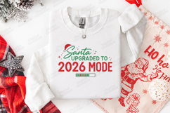 Santa Upgraded To 2026 Mode Christmas Holiday Shirt Design Product Image 2