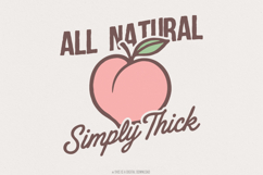 All Natural Simply Thick PNG, Peach Illustration Digital Product Image 1