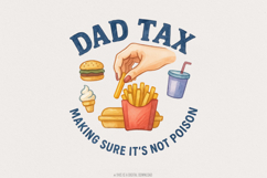 Dad Tax png, Funny Dad png, Dad Joke png Design, Digital Product Image 1