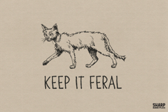 Keep It Feral, Scruffy Cat Illustration, Trendy Png, Shirt Product Image 1