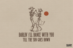 Darlin' I'll Dance With You Till The Sun Goes Down, Western Product Image 1