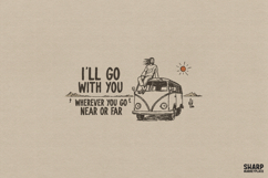 I’ll Go With You Wherever You Go Near Or Far, Vintage Road Product Image 1