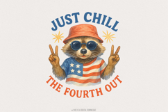 Raccoon Just Chill the Fourth Out PNG, America PNG, Retro Product Image 1