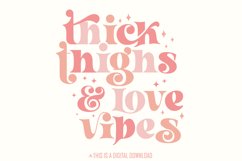 Thick Thighs Love Vibes Retro PNG, Valentine&#039;s Day, Funny Product Image 1