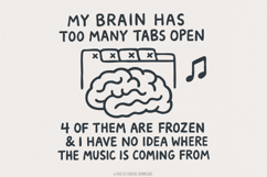 My Brain Has Too Many Tabs Open Sticker, Funny Mom Decal, Product Image 1