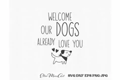 Welcome our Dogs already love you SVG, Dog Welcome Sign SVG Product Image 2