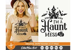 I’m a Haunt mess Svg, Halloween SVG, Mom Halloween SVG, PNG Product Image 1