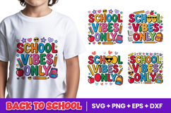 School Vibes Only Back To School SVG PNG Product Image 1