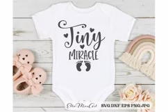Tiny miracle SVG, Baby SVG, Newborn svg, Baby Quote Svg, PNG Product Image 1