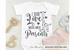 I still live with my parents SVG, Baby SVG, Newborn svg, PNG Product Image 2