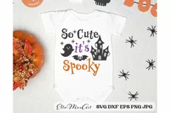 So Cute its Spooky SVG, Halloween Baby SVG, Halloween SVG Product Image 2