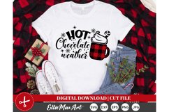 Hot chocolate weather Christmas SVG, Winter SVG, Product Image 1