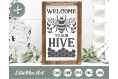 Welcome to our hive SVG, Bee SVG, Bee Sign Svg, Farmhouse Product Image 1