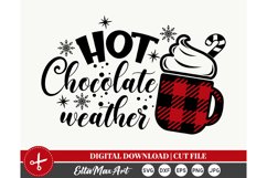 Hot chocolate weather Christmas SVG, Winter SVG, Product Image 3
