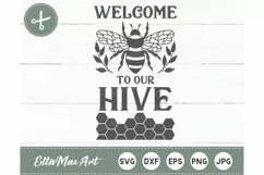 Welcome to our hive SVG, Bee SVG, Bee Sign Svg, Farmhouse Product Image 2
