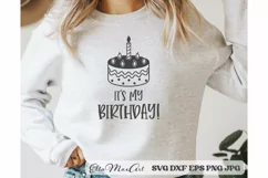 Its my birthday SVG, Birthday SVG, Birthday party Svg, Cake Product Image 1