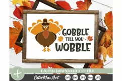 Gobble till you wobble SVG, Thanksgiving SVG, Autumn SVG, Product Image 1