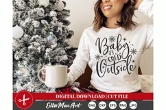 Baby it's cold outside SVG, Christmas Svg, Christmas Shirt Product Image 3