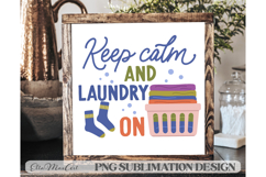 Keep calm and laundry on, Laundry PNG, Washing PNG, Dry Product Image 1