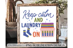 Keep calm and laundry on, Laundry PNG, Washing PNG, Dry Product Image 1