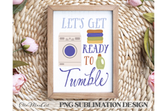 Lets get ready to tumble, Laundry PNG, Washing PNG, Product Image 1