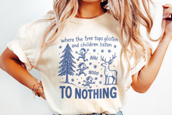 Where The Tree Tops Glisten And Children Listen Ahh Nooo To Product Image 2
