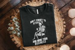 Don&#039;t Forget to Hydrate Mind Your Business PNG, Sassy Product Image 2