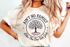 Ain&#039;t No Family Like the One We Got PNG, Family Gift, Product Image 2