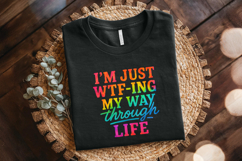 I’m Just WTF-ing My Way Through Life PNG, Funny Quote Product Image 2