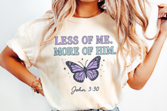 Less Of Me More Of Him PNG, John 3:30 Christian Shirt, Product Image 2