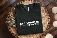 My Wife is Psychotic PNG, Funny Quote Digital Download, Product Image 2
