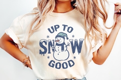 Up To Snow Good PNG, Funny Snowman Shirt Digital Download, Product Image 2