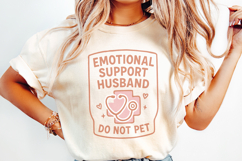 Emotional Support Husband PNG, Do Not Pet Funny Shirt Product Image 2