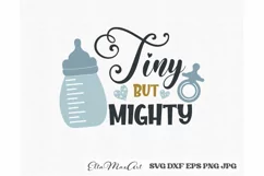 Tiny but mighty SVG, Boy Svg, Baby Svg, Baby Boy SVG, PNG Product Image 2