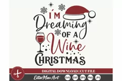 Im Dreaming of a Wine Christmas Christmas shirt svg, Product Image 3