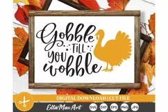Gobble till you wobble SVG, Thanksgiving svg, Fall SVG, Product Image 1