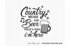 Country music and beer thats why im here SVG, Southern SVG, Product Image 2